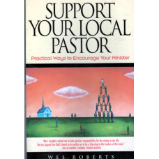 Support your local pastor, Wes Roberts (used book)
